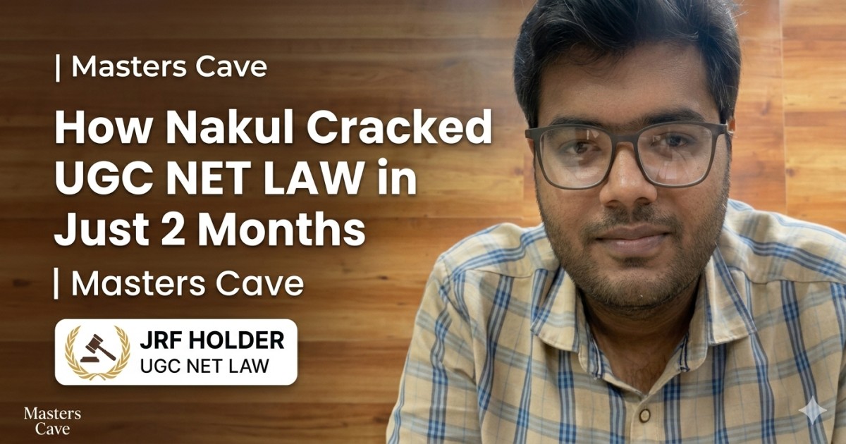 How Nakul Cracked UGC NET LAW in Just 2 Months